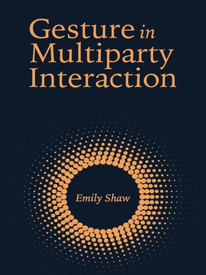cover image of Gesture in Multiparty Interaction